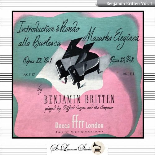 Benjamin Britten Vol. 1