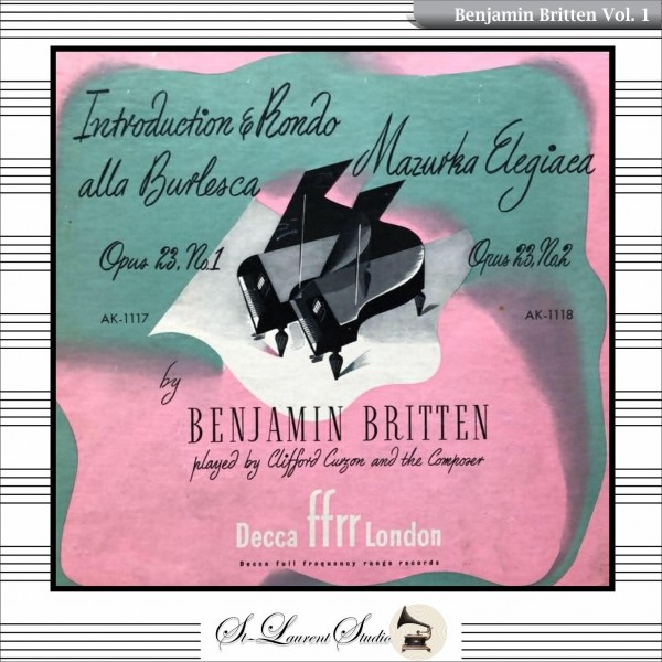 Benjamin Britten Vol. 1