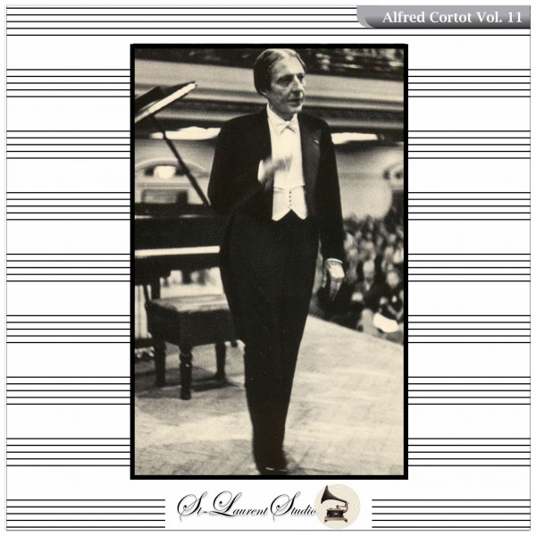 Alfred Cortot Vol. 11
