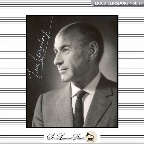 Erich Leinsdorf Vol. 17