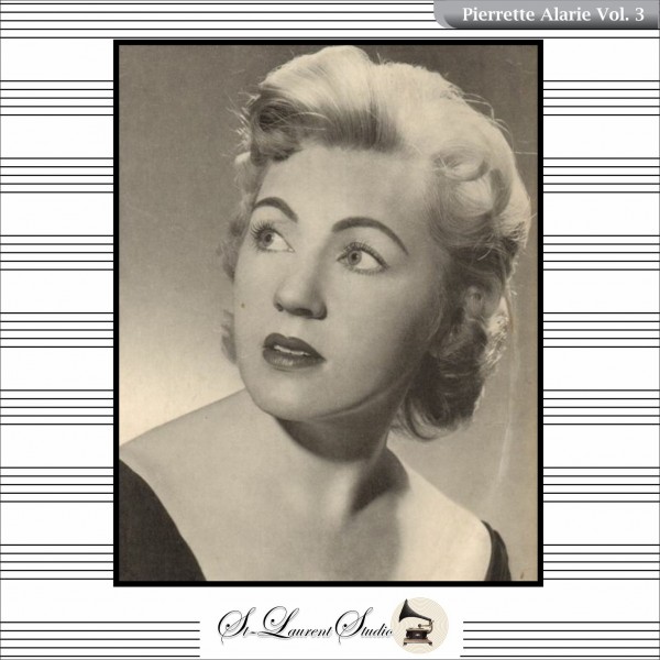 Pierrette Alarie Vol. 3