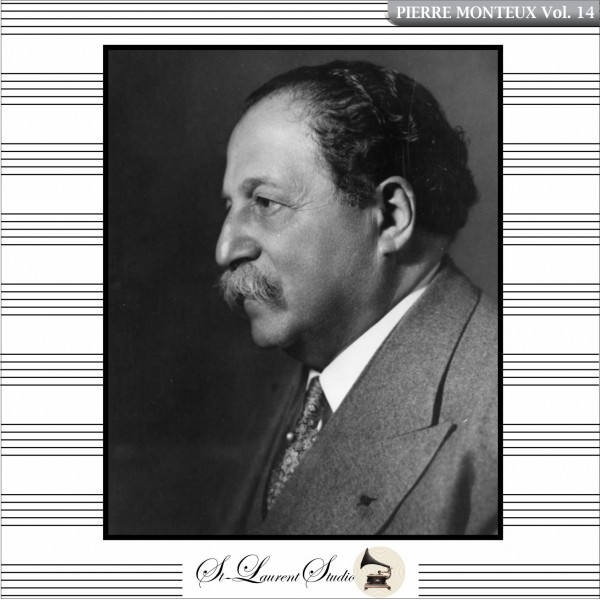 PIERRE MONTEUX Vol. 14