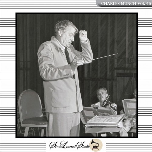 Charles Munch Vol. 46