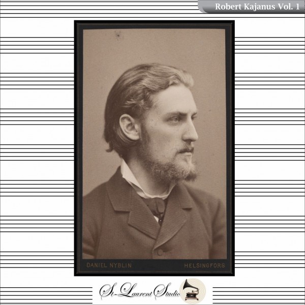 Robert Kajanus Vol. 1