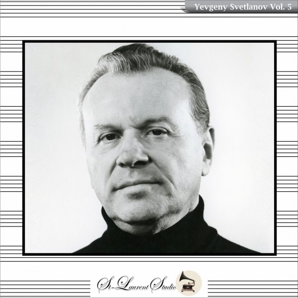 Yevgeny Svetlanov Vol. 5