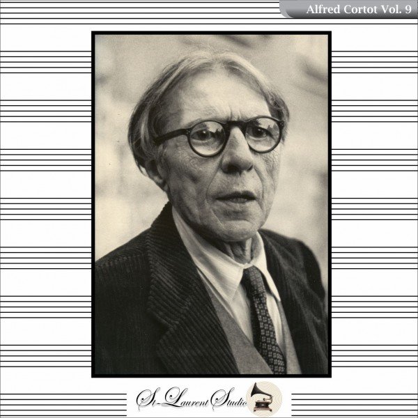 Alfred Cortot Vol. 9