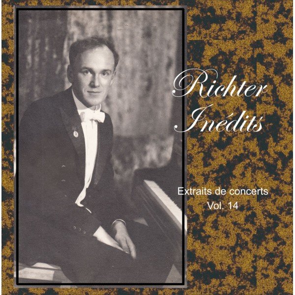 Richter Inédits - Extraits de concerts Vol. 14