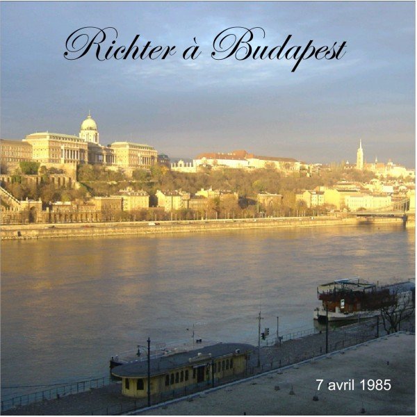 Richter à Budapest 7 avril 1985