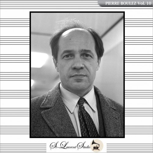 BOULEZ Vol. 10