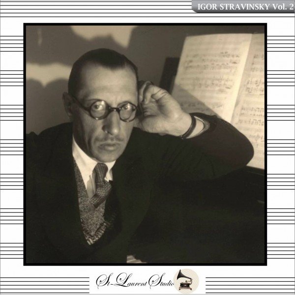Stravinsky Vol. 2